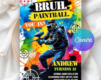 May include: A colorful paintball-themed invitation with the text "BRUH. PAINTBALL. YOU IN?" and "ANDREW TURNS 13". The design features a paintball player illustration, target symbols, and a vibrant watercolor background.