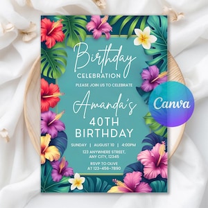 Tropical Flowers Birthday Invitation, Hawaiian Invitation, Luau Birthday Invitation, Aloha Party, Digital Download, Editable Canva Template