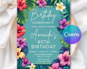 Tropical Flowers Birthday Invitation, Hawaiian Invitation, Luau Birthday Invitation, Aloha Party, Digital Download, Editable Canva Template