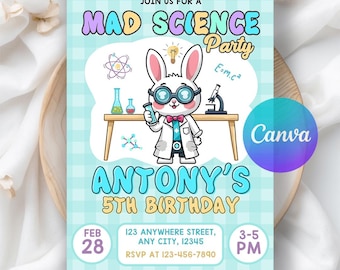 May include: A Mad Science Party invitation with a cartoon rabbit in a lab coat and glasses. The invitation has a light blue checkered background with the text "Join us for a Mad Science Party" and "Antony's 5th Birthday". The date is February 28th.