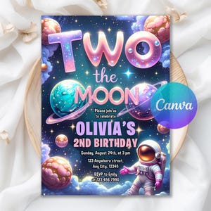 May include: A colorful invitation for a second birthday party with a space theme. The design features the words "Two the Moon" in a gradient font, planets, stars, and an astronaut. The invitation includes the name "Olivia's", the date, time, and RSVP information.