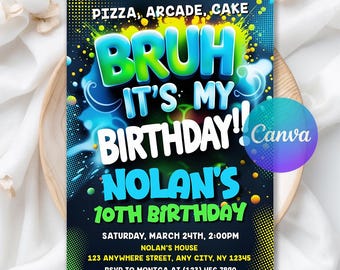 Bruh It's My Birthday Invitation, Bruh Neon Invitation, BRUH YOU IN Party Invite, Teenager Invite, Digital Download, Editable Canva Template