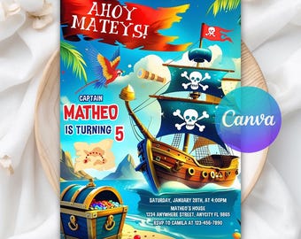 May include: A colorful pirate-themed birthday invitation. The design features a pirate ship with skull and crossbones sails, a treasure chest, and a parrot. Text includes "Ahoy Mateys!" and "Captain Matheo is turning 5."