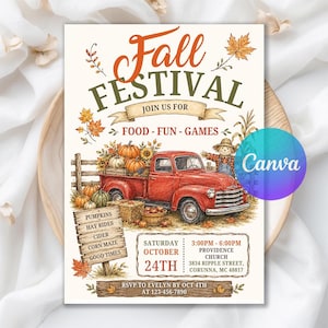May include: A Fall Festival flyer featuring a red vintage truck, pumpkins, a scarecrow, and autumn leaves. Text includes: Fall Festival, Join Us For Food - Fun - Games, Pumpkins, Hay Rides, Cider, Corn Maze, Good Times, Saturday October 24th.