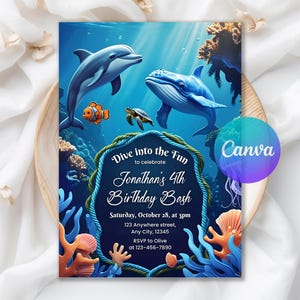 May include: An invitation with an underwater theme. It features a blue background with dolphins, a whale, and coral. Text reads "Dive into the Fun to celebrate Jonathan's 4th Birthday Bash" with event details. The Canva logo is in the corner.