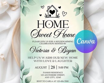 Housewarming Party Invitation, Greenery Home Sweet Home Invitation, Housewarming New Home Printable Digital Invite, Editable Canva Template