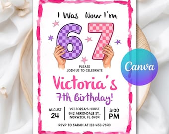 Six Seven Birthday Invitation for Girls, I was 6 now I'm 7 Party Invite, Digital Download, Editable Canva Template