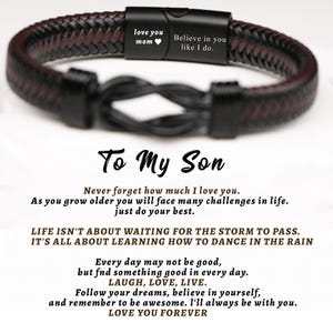 Peut inclure: Bracelet en cuir tressé marron foncé et noir avec un fermoir noir. Le fermoir est gravé des inscriptions "love you mom" et "Believe in you like I do." Le texte "To My Son" et un message sont en dessous.