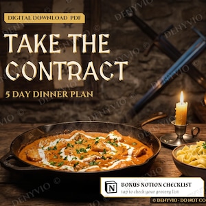 May include: A digital download PDF titled TAKE THE CONTRACT 5 DAY DINNER PLAN featuring a cast iron skillet with creamy orange sauce and chicken, a bowl of pasta, a lit candle, and a bonus Notion checklist for a grocery list.