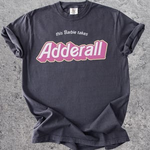 ADHD Mental Health Tee, Adderall Shirt, Dark Humor Joke, Take Your Meds, Antidepressant Tee, TikTok Trending, Gift For ADHD Friend