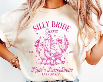Comfort Colors Silly Goose Bachelorette Shirt, Silly Bride Goose Bridal Party T-shirts, Custom Bach Trip Tee, Personalized Bridesmaid Gift