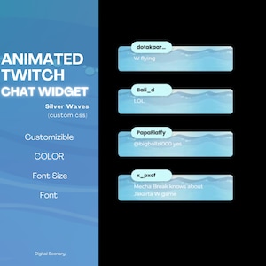 Könnte beinhalten: Animiertes Twitch Chat Widget mit anpassbaren Funktionen. Das Design umfasst Textelemente wie "Silver Waves" und "Customizable". Chat-Blasen zeigen Benutzernamen und Nachrichten an. Der Hintergrund ist ein Blauton.