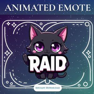 May include: Animated emote featuring a black cat with large purple eyes and pink ears. The cat holds the word "RAID" in white text. The background is a starry night sky with a white decorative border. Text at the top reads "ANIMATED EMOTE".