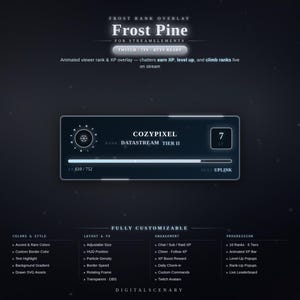 Könnte beinhalten: Ein dunkel gestaltetes Frost Pine Rang-Overlay für StreamElements mit einem rechteckigen HUD, einem Schneeflocken-Symbol, einer Stufe 7 Anzeige und einem XP-Fortschrittsbalken. Die Benutzeroberfläche zeigt Text wie COZYPIXEL, DATASTREAM TIER II und NEXT UPLINK sowie eine Liste anpassbarer Funktionen für Layout, Engagement und Fortschritt.