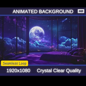 May include: An animated background image showing a night scene with a large moon, clouds, and stars visible through a large window. The text "ANIMATED BACKGROUND" and "HD" are at the top. The text "Seamless Loop", "1920x1080", and "Crystal Clear Quality" are at the bottom.