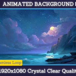 May include: An animated background with a night scene featuring a full moon, stars, and ocean waves. The image has text that reads "Animated Background HD", "Seamless Loop", and "1920x1080 Crystal Clear Quality".