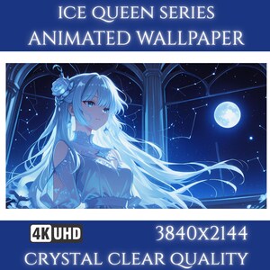 May include: An anime-style illustration of a woman with long, flowing, light blue hair and a pale blue dress. The background features a night sky with a full moon and constellations. Text at the top reads "ICE QUEEN SERIES ANIMATED WALLPAPER". The bottom text reads "4K UHD 3840x2144 CRYSTAL CLEAR QUALITY".