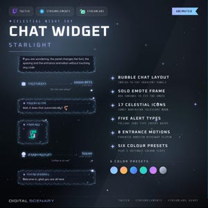 以下が含まれることがあります： ストリーミングプラットフォーム用の「Celestial Night Sky Chat Widget」デジタルオーバーレイ。ダークブルーのインターフェースには、星をテーマにした光るチャットボックス、バブルレイアウト、6つのカラープリセットが含まれています。テキストには「Starlight」、「Bubble Chat Layout」、「17 Celestial Icons」、「Five Alert Types」、「8 Entrance Motions」、「Six Colour Presets」と記載されています。