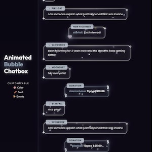 May include: Animated bubble chatbox design with customizable color, font, and events. The image shows various chat bubbles with text like "Nightowl", "Pixelcat", and "Starfall". The background is dark with glowing effects.
