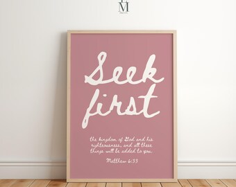 Seek First The Kingdom Christian Wall Art, Matthew 6:33 Bible Verse Print Artwork, Pink Scripture Printable Download, Minimalist Faith Decor