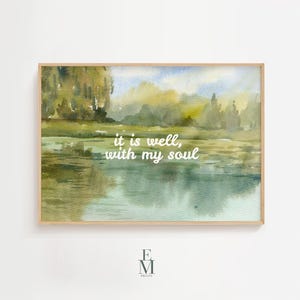 It Is Well With My Soul Wall Art | Christian Digital Download | Peaceful Watercolor | Inspirational Scripture Quote | Printable Faith Decor