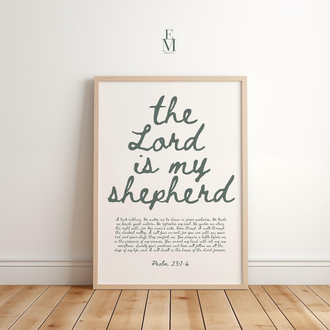 The Lord is My Shepherd Printable Wall Art, Psalm 23 Scripture Print ...