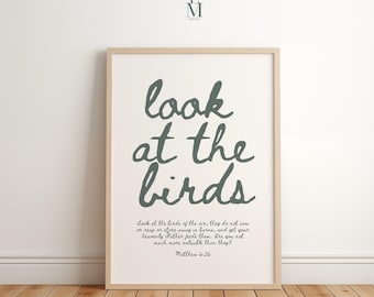 Matthew 6:26 bijbelvers kunst aan de muur, kijk naar de vogels, christelijke boerderij artwork, typografie, afdrukbare schrift, inspirerende poster