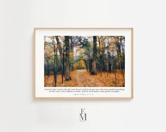 Proverbs 3:5-6 Wall Art Print, Trust in the Lord Scripture, Christian Bible Verse Digital Download, Autumn Forest Path Printable Home Decor