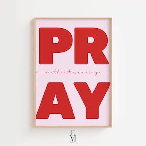 PRAY Printable Wall Art, Retro Christian Poster, Pray Without Ceasing Scripture Decor, Digital Print, Faith-Inspired Decor, Bible Verse Art