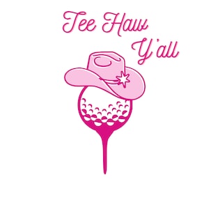 Tee Haw Y'all Golf PNG-ontwerpbundel Westerngolf Esthetisch roze cowgirl Golfontwerpen Golf digitaal ontwerp voor vrijgezellenweekend of meisjesweekend