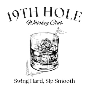 Paquete de diseños SVG y PNG del hoyo 19 Golf del hoyo 19 Whisky Diseños de golf Diseño digital de golf Diseños del fin de semana de golf del Master