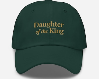 Daughter of the King Hat, Christian Embroidered Baseball Cap, Modern Christian Apparel, Chino Hat, Modern Aesthetic Christian Hat
