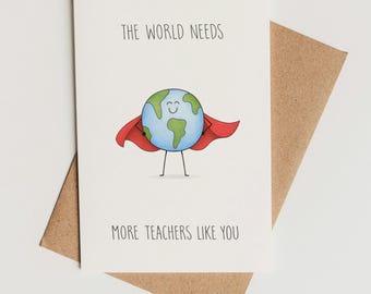 Teacher Appreciation Card Printable – World Needs More Teachers Pun, Digital Download