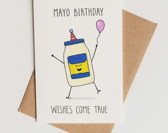 Funny Birthday Card Printable – Mayo Birthday Pun, Instant Download