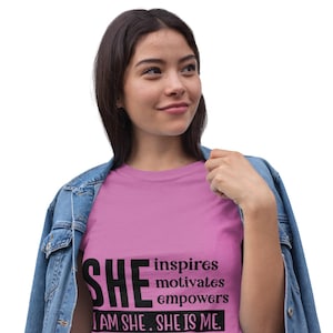 Empowering She Inspirational Unisex Softstyle T-Shirt, Motivating Women Tee, I Am She, She Is Me Shirt, Gender Neutral Apparel, Feminist