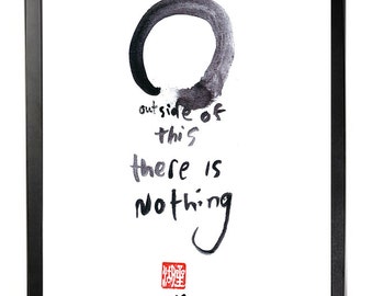 Enso Print-Zen Circle or Enso "Outside of This" Zen Brush Sumi ink Calligraphy print, zen Decor