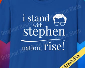 I Stand With Stephen Shirt Funny Political Satire Tee for Fans of Late Night Comedy Truth Tellers Supportive Graphic Protest Style Gift Idea