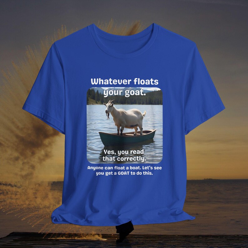 Camiseta divertida de cabra - Lo que a tu cabra le guste - Camiseta con juego de palabras único sobre animales - Regalo para amantes de las cabras - Camiseta de animales de granja - Camiseta unisex Bella+Canvas 3001 True Royal