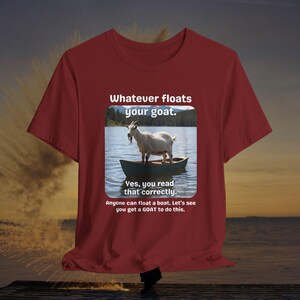 Camiseta divertida de cabra - Lo que a tu cabra le guste - Camiseta con juego de palabras único sobre animales - Regalo para amantes de las cabras - Camiseta de animales de granja - Camiseta unisex Bella+Canvas 3001 Cardinal