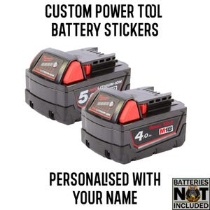 May include: Two black power tool batteries with red accents. The batteries have the text "REDLITHIUM-ION" and "M18". The image includes the text "CUSTOM POWER TOOL BATTERY STICKERS" and "PERSONALISED WITH YOUR NAME".