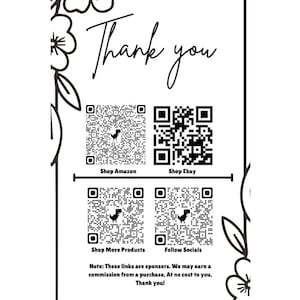 May include: A black and white graphic with the words "Thank you" in cursive script. Four QR codes are present, with labels for Amazon, eBay, more products, and social media. Floral line art decorates the edges.