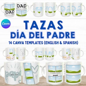 May include: A selection of white ceramic mugs with diverse designs, including the word "DAD" and photo frames. The image also features the text "TAZAS DÍA DEL PADRE" and "14 CANVA TEMPLATES (ENGLISH & SPANISH)".