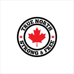 May include: A black and white circular sticker with the text "True North Strong & Free" around a red maple leaf.