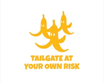 Funny Tailgate Warning Vinyl Car Decal: Waterproof Bumper Sticker