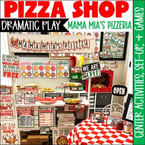 May include: A play pizza shop setup with the text "PIZZA SHOP DRAMATIC PLAY MAMA MIA'S PIZZERIA". The shop includes signs, pizza, a red and white checkered tablecloth, and an open sign. There are also pizza boxes and order forms.
