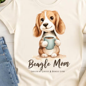 Beagle Mom PNG | Sublimation Design for Dog Lovers | Fueled by Coffee & Beagle Love Shirt Graphic