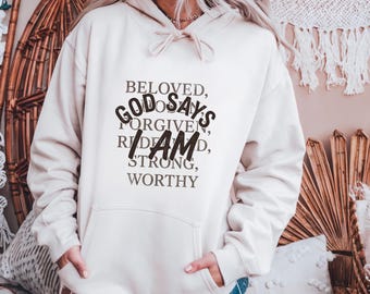 God zegt dat ik ben Sweatshirt | Christelijk geloof typografie ronde hals | Inspirerend bijbelbevestigingsshirt | Religieus cadeau voor vrouwen