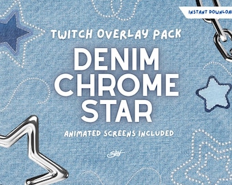 デニムクロームスターTwitchオーバーレイパック（アニメーションTwitchスクリーン4枚付き）*その他特典あり*