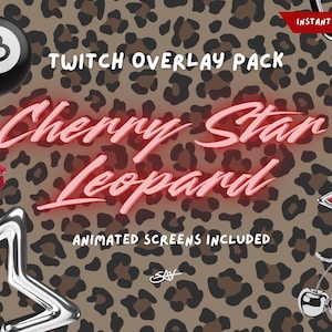 May include: A Twitch overlay pack featuring a brown and black leopard print background with text reading TWITCH OVERLAY PACK, Cherry Star Leopard, and ANIMATED SCREENS INCLUDED. Graphics include an 8-ball, silver chain, red lips, and stars.