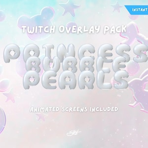 Peut inclure: Un pack de superposition Twitch sur le thème de la princesse. Le texte "Princess Bubbles Pearls" est écrit en blanc, en lettres 3D en forme de bulles sur un fond rose pastel et bleu avec des étoiles et d'autres éléments décoratifs.